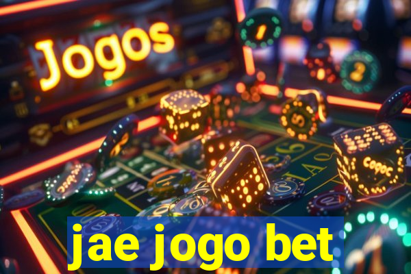 jae jogo bet